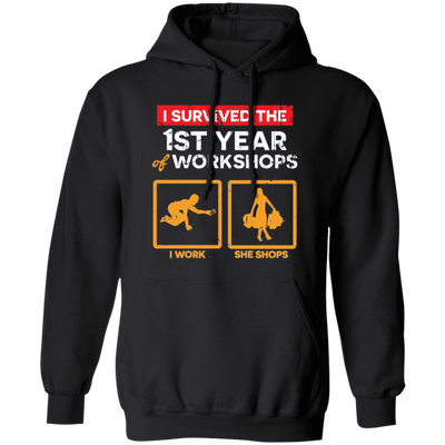 1st Year Wedding Anniversary Gift, I Work And She Shops, My Happiness Pullover Hoodie