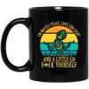 I Am Mostly Peace, Love And Light, And A Title Go Fuck Yourself, Yoga Hippie Black Mug