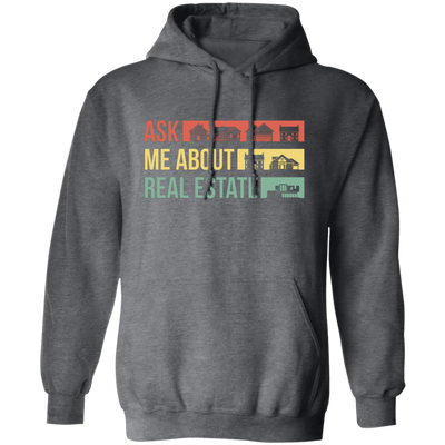 Ask Me About Real Estate, Retro Real Estate, House Silhouette Pullover Hoodie