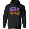 Hocus Pocus, Witch In Halloween, Mystery Halloween Pullover Hoodie