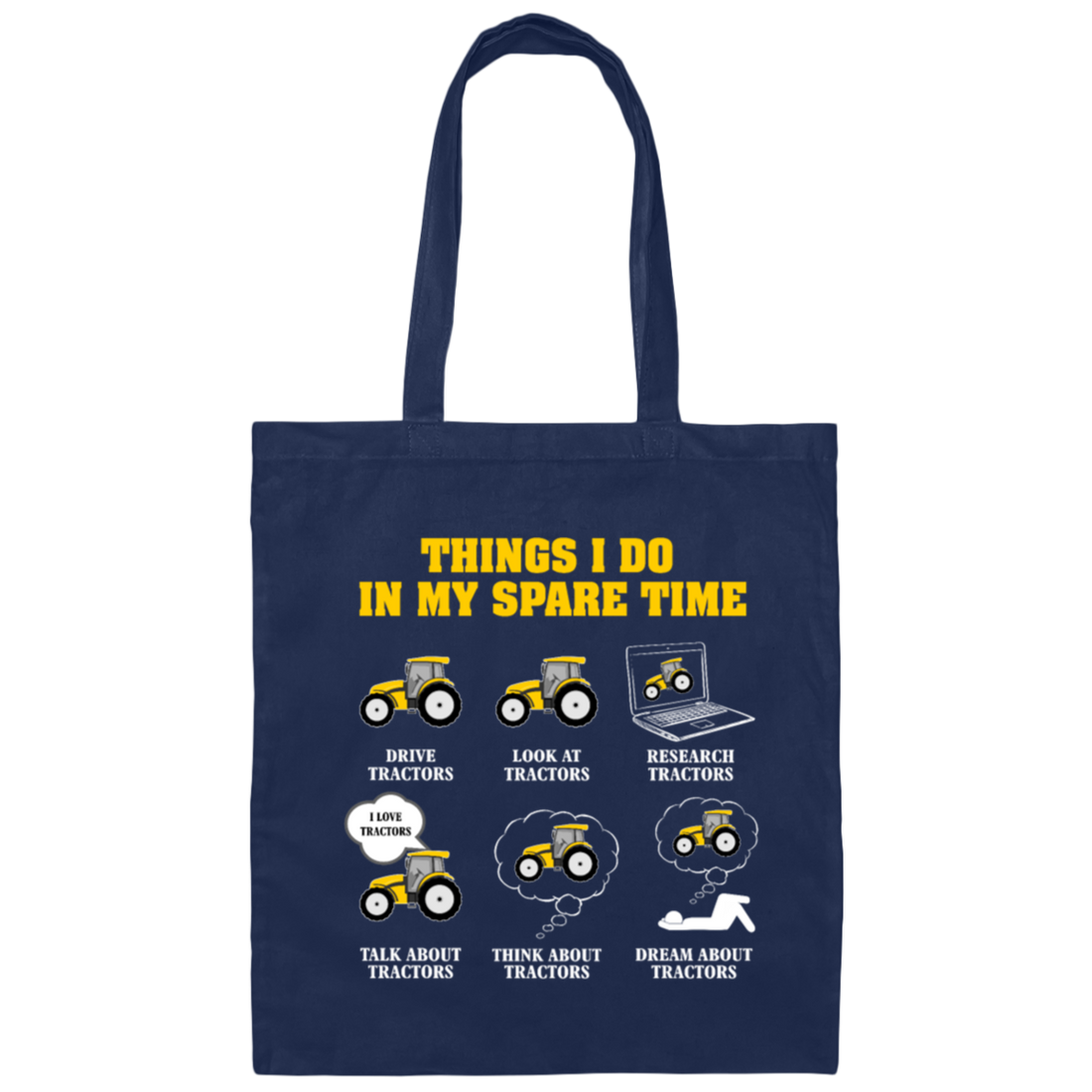 Saying Things I Do In My Spare Time Drive Tractors Canvas Tote Bag