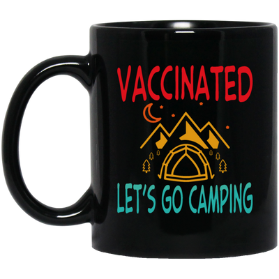 Funny Vaccination and Camping Hiking Vaccinated Gift For Camping Lovers Vintage Black Mug