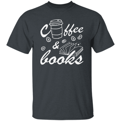 Coffee And Books, Love Coffee, Love Books, Coffee Lover, Best Bookworm Unisex T-Shirt