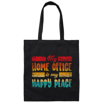 My Home Office Is My Happy Place, Good Job, Gift For Employee Work From Home Retro Canvas Tote Bag