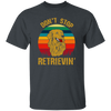 Golden Lover, Retriever Dog, Retro Golden, Don't Stop Retrieving Unisex T-Shirt