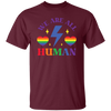 We Are All Human, LGBT Flash, LGBTQ+ Pride, Pride's Day Unisex T-Shirt