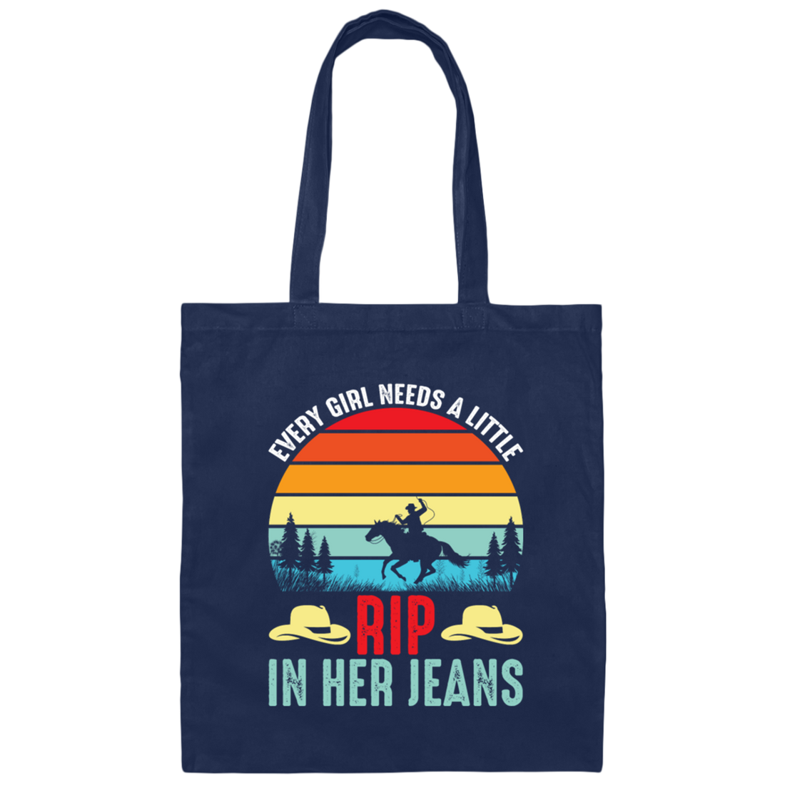 Retro Girly Gift, Every Girl Needs A Little RIP In Her Jeans Canvas Tote Bag