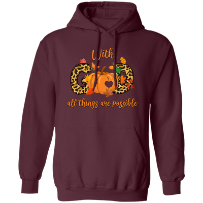 With God All Things Are Possible, Fall Season, Love God Pullover Hoodie