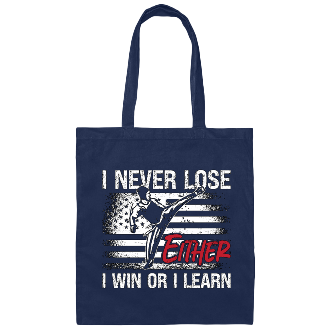 I Never Lose Taekwondo, I Win Or I Learn Gift, American Flag Canvas Tote Bag