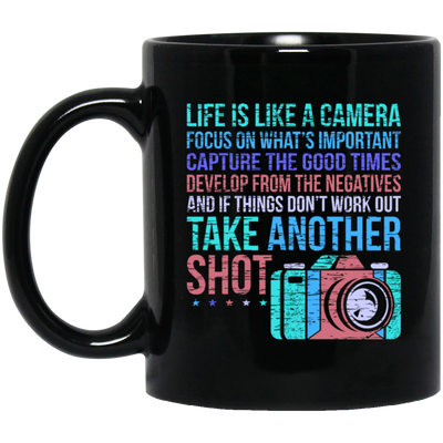 Camera Quote, Fun Photographer, Love Photo Gift, Photograph Black Mug