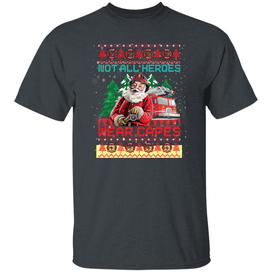 Not All Heroes Wear Capes Christmas, Santa Claus, Xmas Gift Unisex T-Shirt