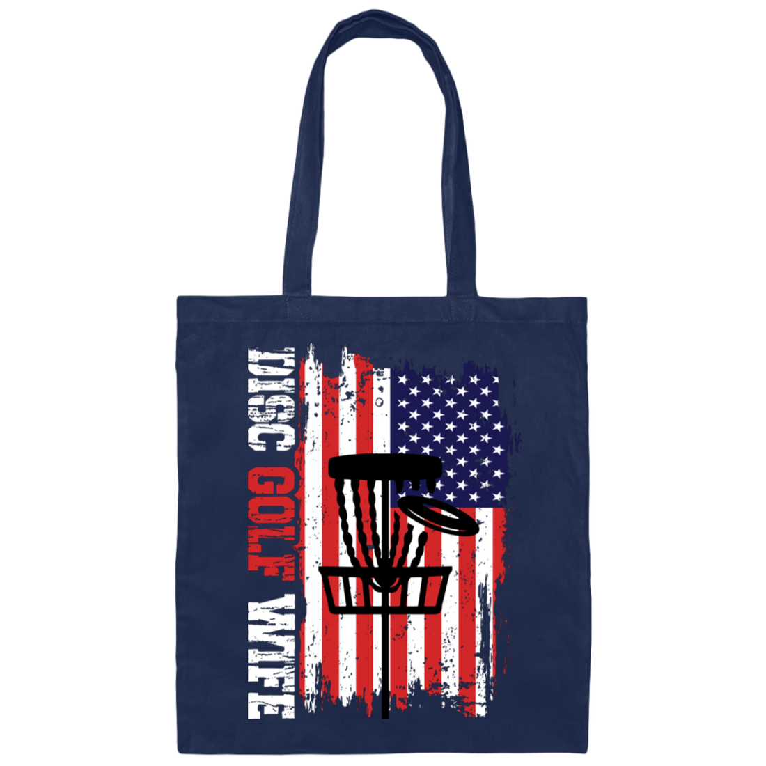 Disc Golf Wife, American Disc Golf, Disc Golf Game Canvas Tote Bag