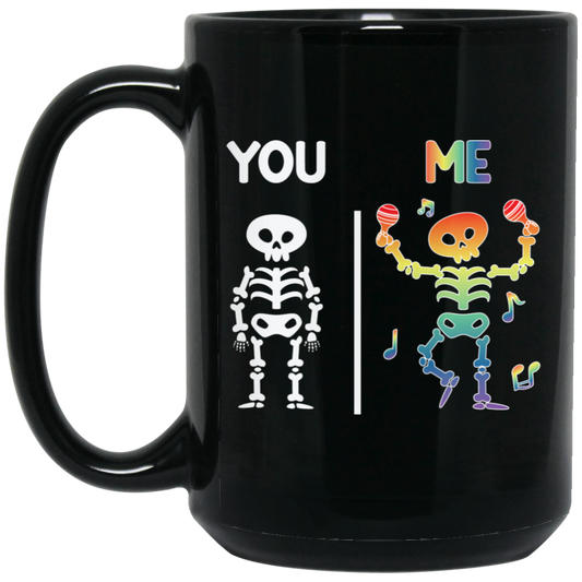 You Are Normal, I Am LGBT, Love My Sexual, Happy Singing Black Mug
