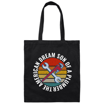 Saying The American Dream Son Of A Plumbe Canvas Tote Bag