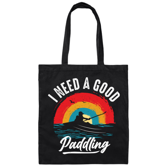 I Need A Good Paddling, Retro Paddling, Kayaking Retro Canvas Tote Bag