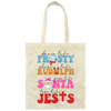 Dance Like Frosty, Shine Like Rudolph, Give Like Santa, Love Like Jesus, Merry Christmas, Trendy Chrismas Canvas Tote Bag