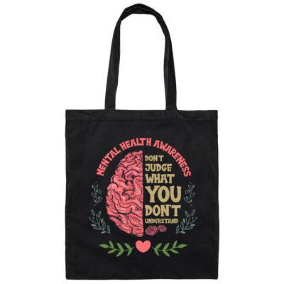 Stigma Matters Mental Illness Gift Mental Health Canvas Tote Bag