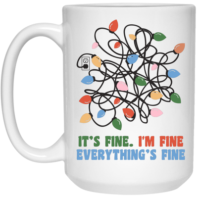 I'm Fine, It's Fine, Everything's Fine, Messy Xmas Light Line White Mug