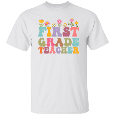 First Grade Teacher, Teacher, Groovy Style, Flower, Nursery Design Unisex T-Shirt