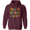 Groovy Thankful, Groovy Grateful, Blessed, Thanksgiving Pullover Hoodie