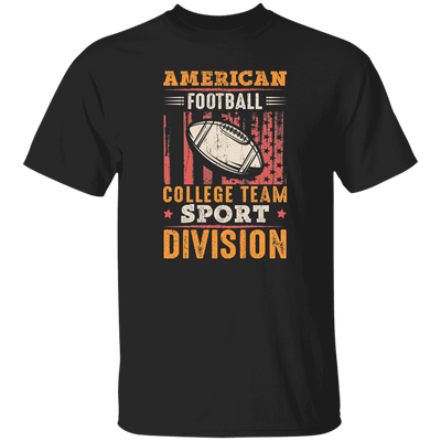 American Football Gift, College Team Sport Dividion, Football Team Unisex T-Shirt