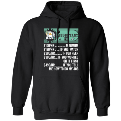 Accountant Hourly Rate, Funny Accountant, Best Of Accountant Pullover Hoodie