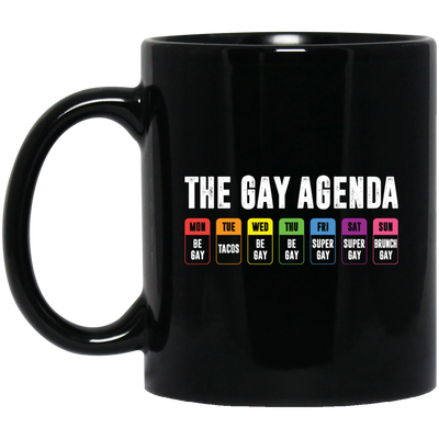 The Gay Agenda, Gay All Week, Super Gay, Brunch Gay Black Mug