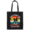 That's What I Do, I Play Pickleball, Pickleball Silhouette Canvas Tote Bag