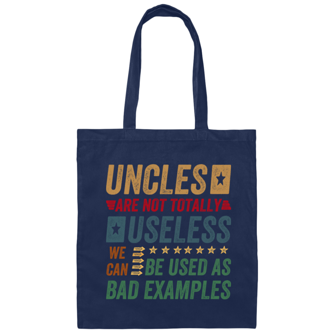 Retro Uncles Are Not Totally Useless We Can Be Used As B Canvas Tote Bag