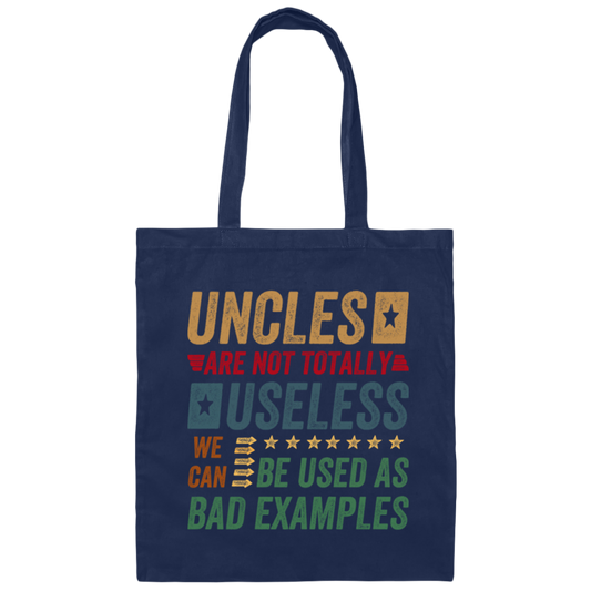 Retro Uncles Are Not Totally Useless We Can Be Used As B Canvas Tote Bag