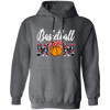 Basketball Gift, Love Basketball, Gift For Mom, Mother Lover Gift Pullover Hoodie