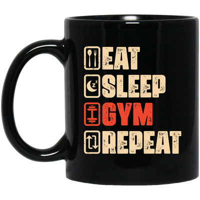 Eat Sleep Gym Repeat, Retro Gym, Do The Gym, Do The Fitness Black Mug