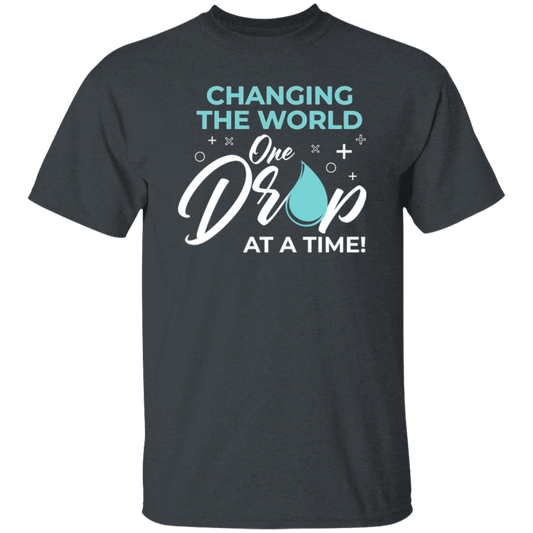 Changing The World, One Drop At A Time, Together Changing, Love World Unisex T-Shirt