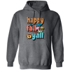 Happy Fall Yall, Fall Season, Mushroom Season Pullover Hoodie