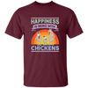 Happiness Is Being With Chickens Chicken Funny In Thanks Giving Unisex T-Shirt