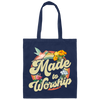 Made To Worship, Women Christian Religious, Believe In Christ Canvas Tote Bag