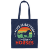 Life Is Better With Horses, Retro Horses, Horse Racing Canvas Tote Bag