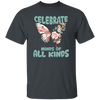 Celebrate Minds Of All Kinds, Butterfly With Half Of Flower Unisex T-Shirt