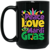 Peace Love Mardi Gras, Mardi Gras Holiday, Three Kings Day Black Mug