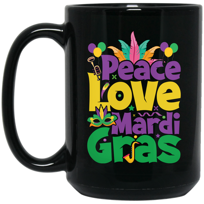 Peace Love Mardi Gras, Mardi Gras Holiday, Three Kings Day Black Mug