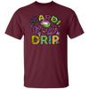 Mardi Gras Drir, Mardi Gras Holiday, Mardi Gras Day Unisex T-Shirt