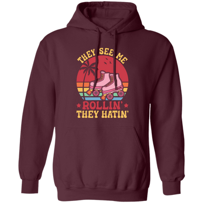 They See Me Rolling, They Hating, Retro Rollerblade Pullover Hoodie