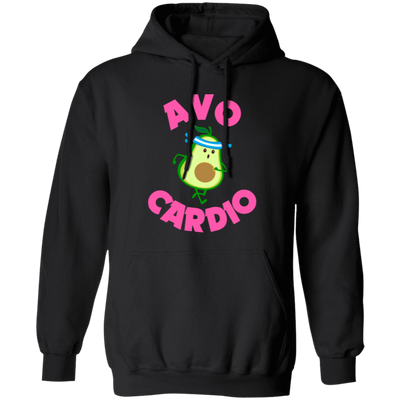 Avo-cardio, Avocado, Funny Avocado, Pink Avocado Do Cardio Pullover Hoodie