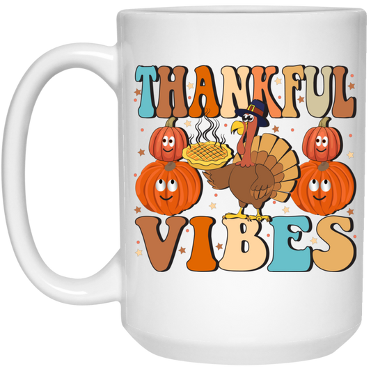 Thankful Vibes, Thanksgiving Day, Turkey's Day White Mug
