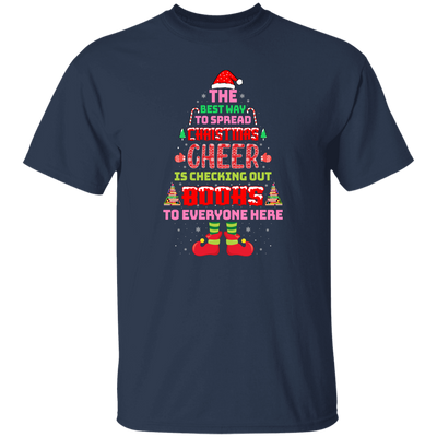 The Best Way To Spread Christmas Cheer Is Checking Out Books To Everyone Here, Merry Christmas, Trendy Christmas Unisex T-Shirt