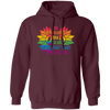 I See Your True Color, That's Why I Love You, LGBT Pride Pullover Hoodie