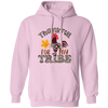 Thankful For My Tribe, Turkey's Day, Fall Season Pullover Hoodie