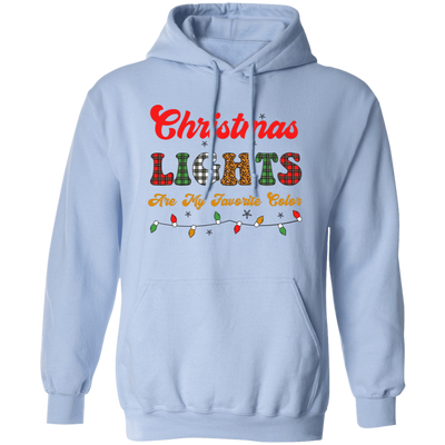 Christmas Lights Are My Favorite Color, Caro Xmas Pullover Hoodie