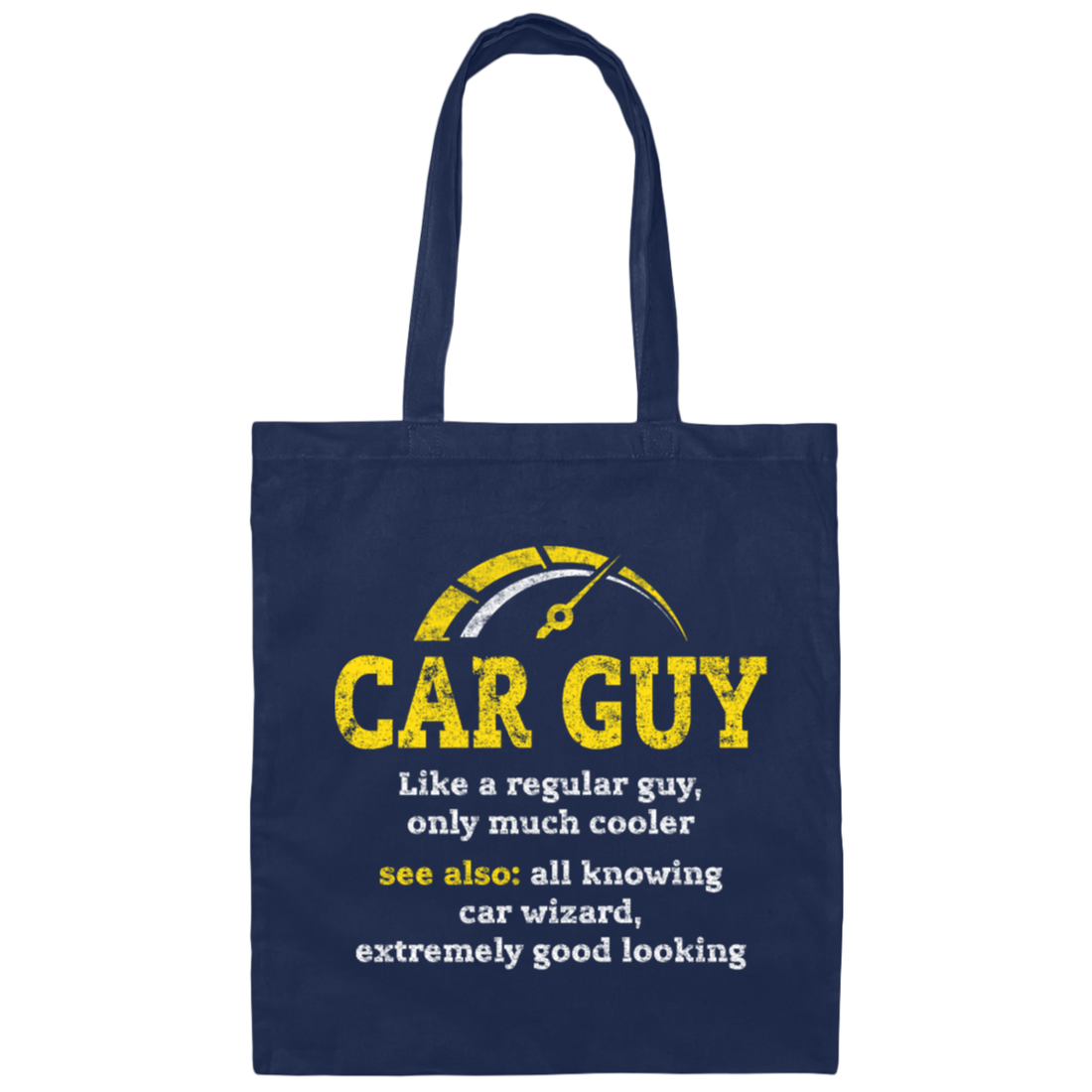 Love Car Gift, Car Guy Like A Regular Guy, Only Much Cooler, Car Wizard Canvas Tote Bag