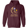 Stay Wild Moon Child, Mushroom Bushes, Groovy Moon Pullover Hoodie